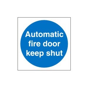 Automatic Fire Door Keep Shut Sign