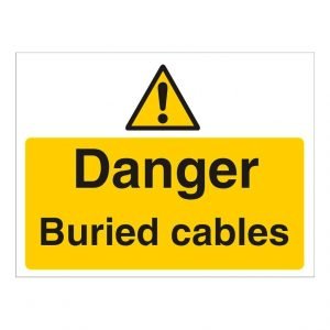 Danger Burried Cables Sign