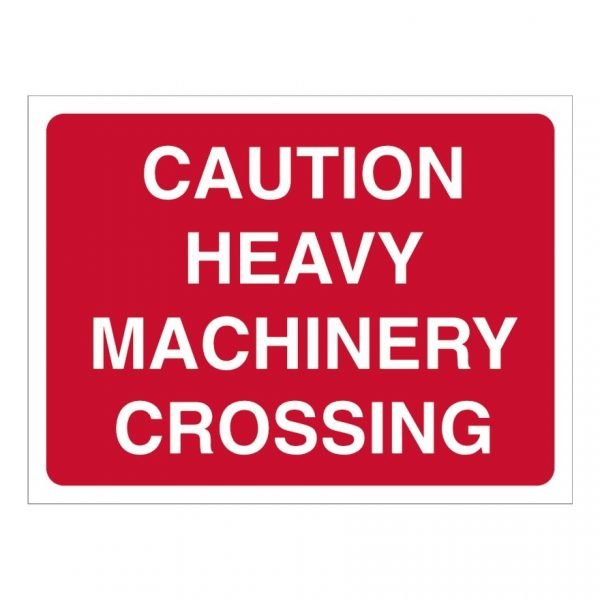 Caution Heavy Machinery Crossing Sign