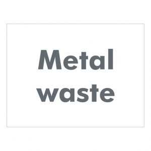 Metal Waste Sign