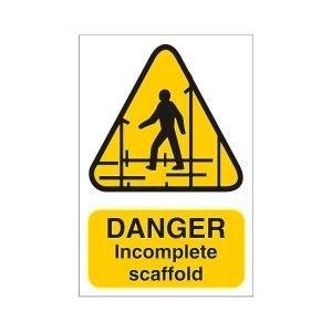 Danger Incomplete Scaffolding Sign