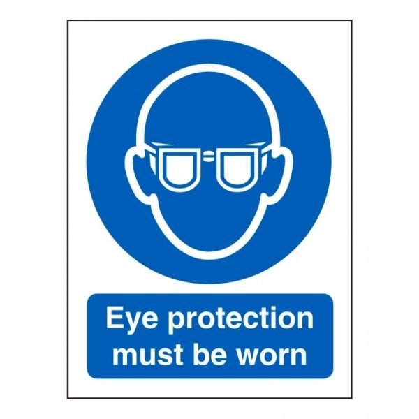 Eye Protection Must Be Worn Sign