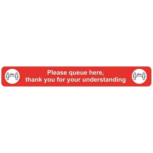 Please queue here, thank you for your understanding Covid-19 Signs