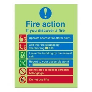 Fire Action If You Discover a Fire Sign