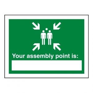 Your Assembly Point Is Sign