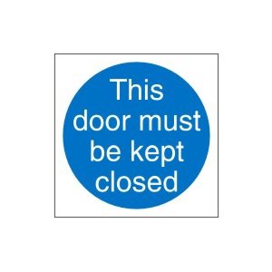 This Door Must Be Kept Closed Sign