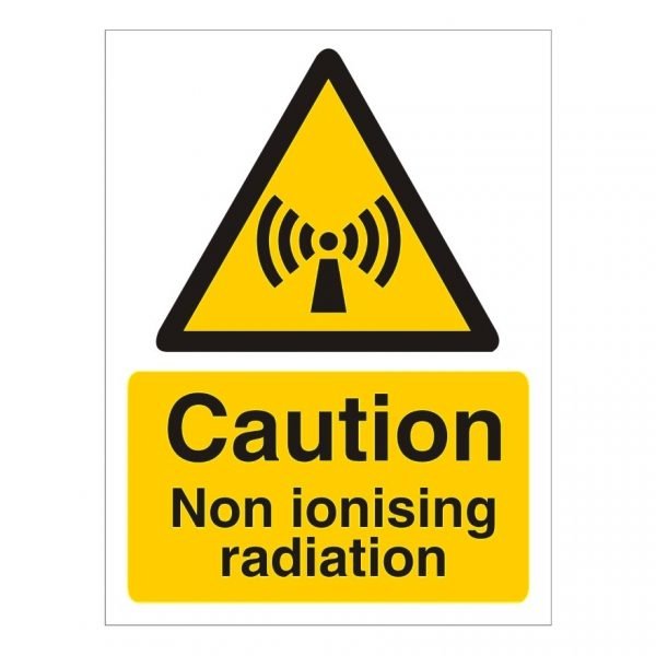 Caution Non Ionised Radiation Sign