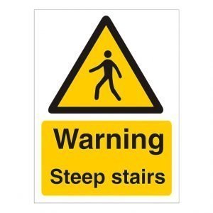 Warning Steep Stairs Sign