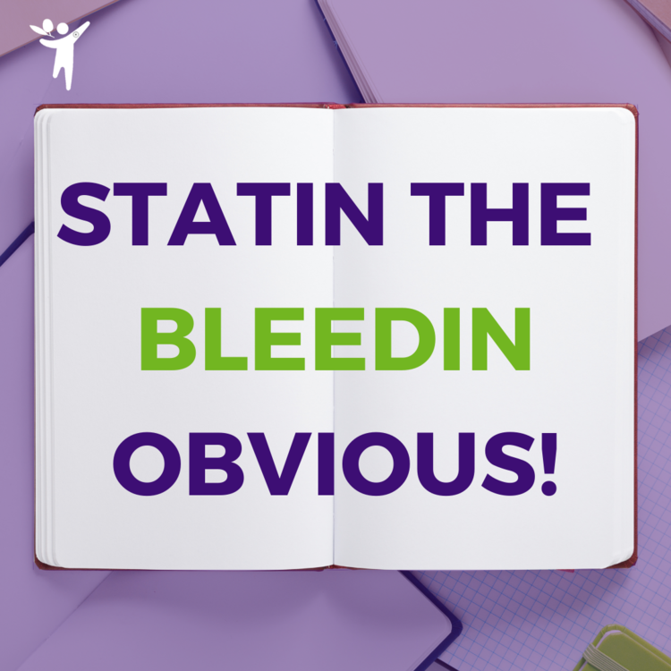 “Statin the bleedin obvious! ” – Book Review